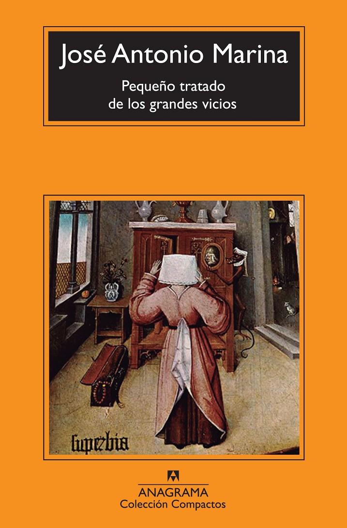 PEQUEÑO TRATADO DE LOS GRANDES VICIOS | 9788433977083 | MARINA, JOSÉ ANTONIO | Galatea Llibres | Librería online de Reus, Tarragona | Comprar libros en catalán y castellano online