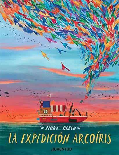 LA EXPEDICIÓN ARCOÍRIS | 9788426147578 | BRECH, NORA | Galatea Llibres | Librería online de Reus, Tarragona | Comprar libros en catalán y castellano online