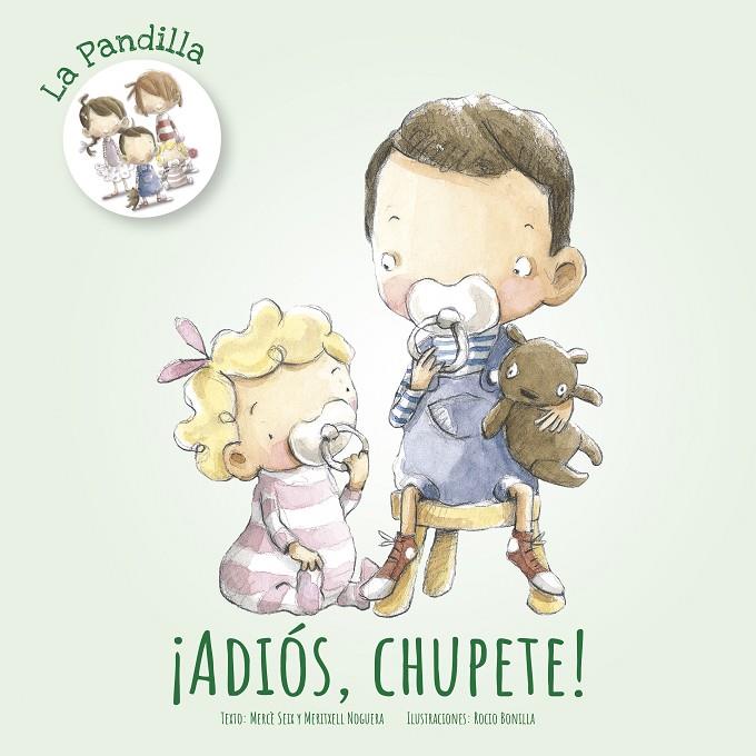 ADIÓS, CHUPETE! | 9788491422020 | SEIX, MERCÈ/NOGUERA, MERITXELL | Galatea Llibres | Librería online de Reus, Tarragona | Comprar libros en catalán y castellano online