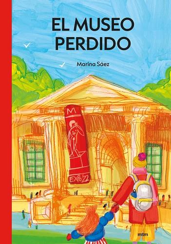EL MUSEO PERDIDO | 9788417165666 | SÁEZ RUBIO, MARINA | Galatea Llibres | Librería online de Reus, Tarragona | Comprar libros en catalán y castellano online