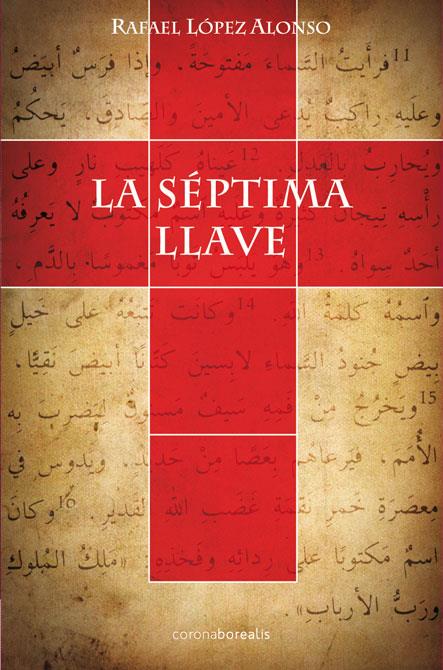 SEPTIMA LLAVE, LA | 9788415306658 | LOPEZ ALONSO, RAFAEL | Galatea Llibres | Librería online de Reus, Tarragona | Comprar libros en catalán y castellano online