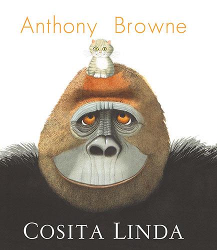 COSITA LINDA | 9788413433097 | BROWNE, ANTHONY | Galatea Llibres | Librería online de Reus, Tarragona | Comprar libros en catalán y castellano online