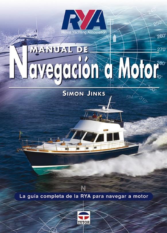 MANUAL DE NAVEGACION A MOTOR | 9788479025236 | JINKS, SIMON | Galatea Llibres | Librería online de Reus, Tarragona | Comprar libros en catalán y castellano online