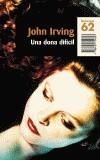 DONA DIFICIL, UNA | 9788429754803 | IRVING, JOHN | Galatea Llibres | Llibreria online de Reus, Tarragona | Comprar llibres en català i castellà online