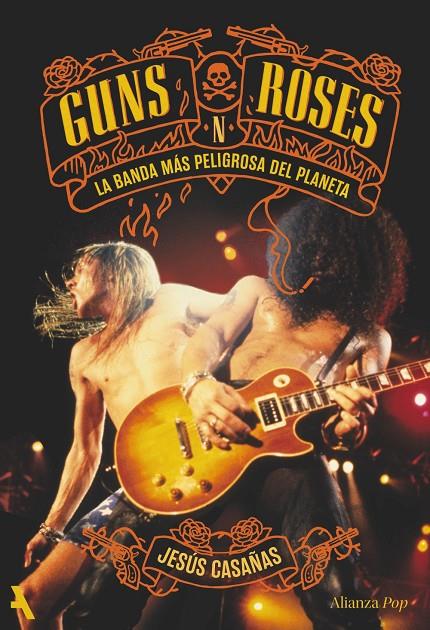 GUNS N' ROSES. LA BANDA MÁS PELIGROSA DEL PLANETA | 9791370093174 | CASAÑAS, JESÚS | Galatea Llibres | Librería online de Reus, Tarragona | Comprar libros en catalán y castellano online