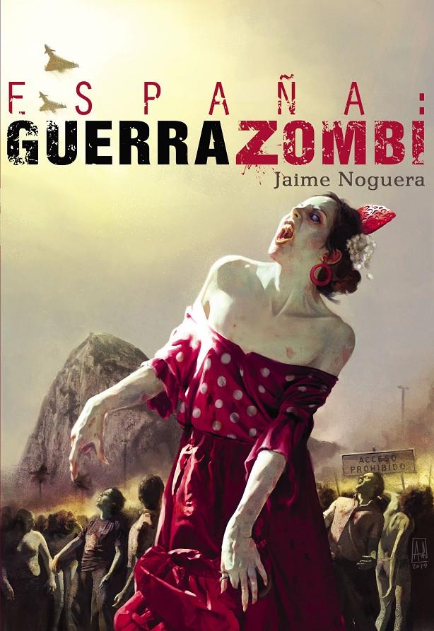 ESPAÑA: GUERRA ZOMBI | 9788415932710 | NOGUERA, JAIME | Galatea Llibres | Librería online de Reus, Tarragona | Comprar libros en catalán y castellano online