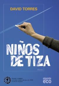 NIÑOS DE TIZA | 9788498773613 | TORRES RUIZ, DAVID | Galatea Llibres | Llibreria online de Reus, Tarragona | Comprar llibres en català i castellà online