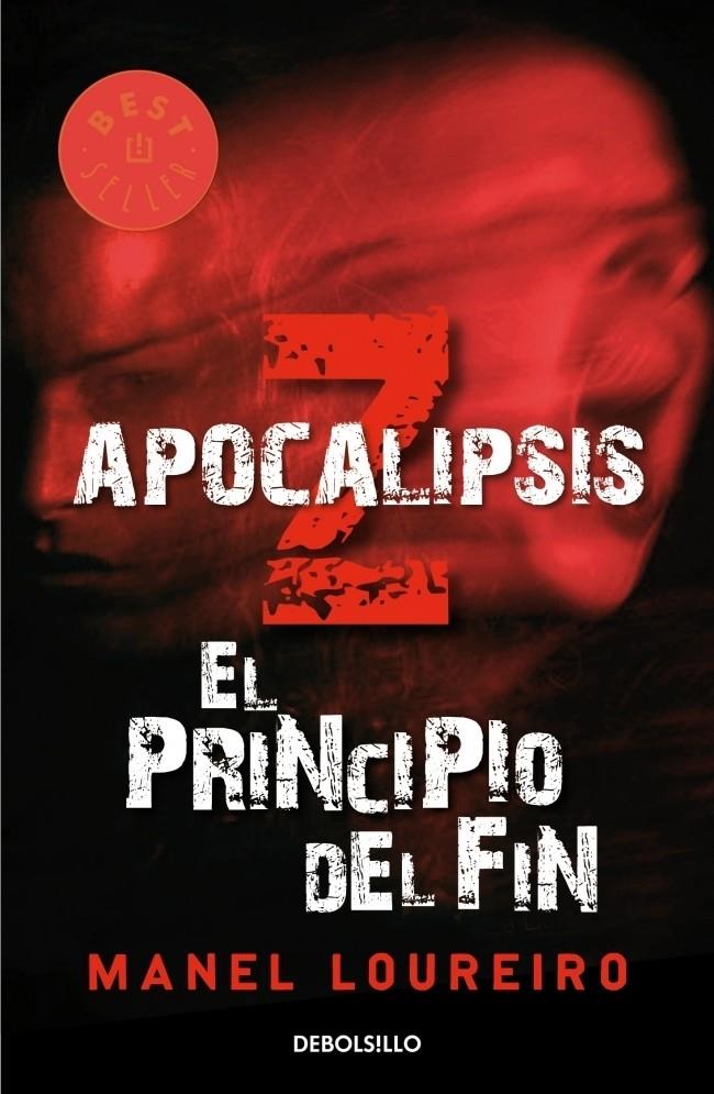 APOCALIPSIS Z 1. EL PRINCIPIO DEL FIN | 9788499081908 | LOUREIRO, MANEL | Galatea Llibres | Librería online de Reus, Tarragona | Comprar libros en catalán y castellano online