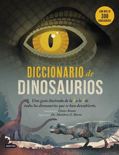 DICCIONARIO DE DINOSAURIOS | 9788408194125 | BRAUN, DIETER | Galatea Llibres | Llibreria online de Reus, Tarragona | Comprar llibres en català i castellà online