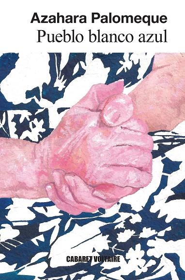PUEBLO BLANCO AZUL | 9788419047632 | PALOMEQUE, AZAHARA | Galatea Llibres | Llibreria online de Reus, Tarragona | Comprar llibres en català i castellà online
