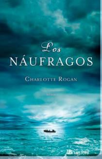 LOS NAUFRAGOS | 9788402421326 | ROGAN, CHARLOTTE | Galatea Llibres | Librería online de Reus, Tarragona | Comprar libros en catalán y castellano online