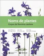 NOMS DE PLANTES. CORPUS DE FITONIMIA CATALANA | 9788439391685 | Galatea Llibres | Librería online de Reus, Tarragona | Comprar libros en catalán y castellano online