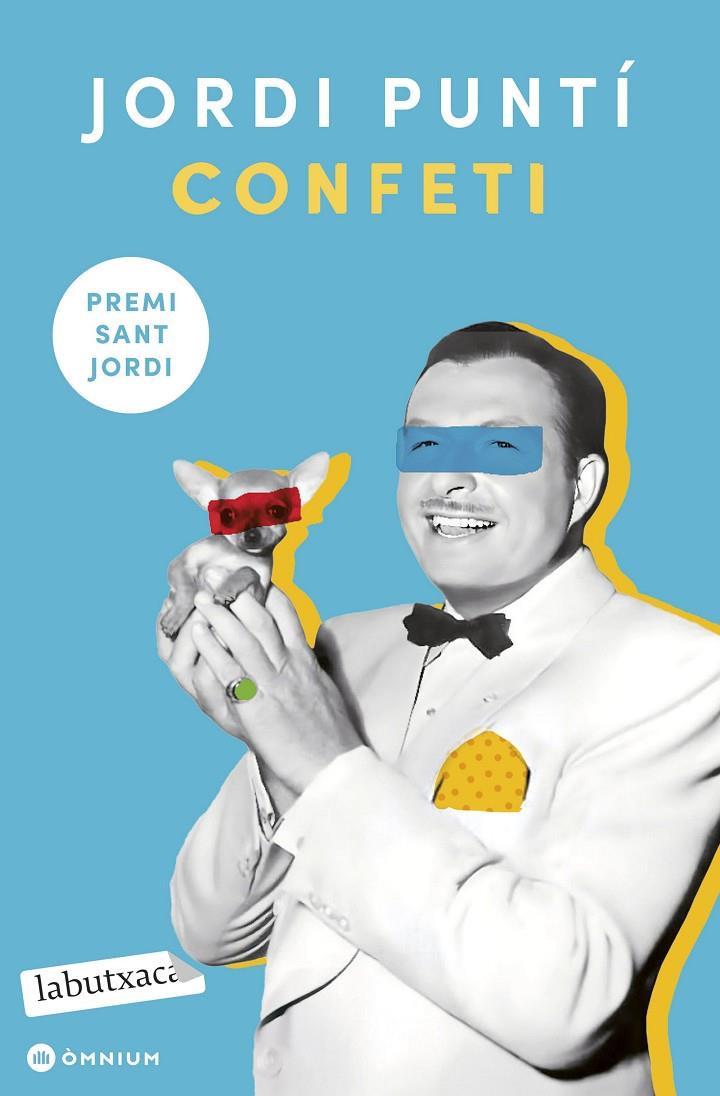 CONFETI | 9791387802264 | PUNTÍ, JORDI | Galatea Llibres | Llibreria online de Reus, Tarragona | Comprar llibres en català i castellà online