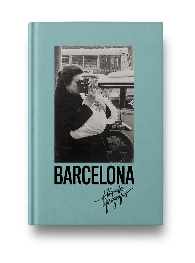 FOTÓGRAFAS DE BARCELONA | 9788417769437 | Galatea Llibres | Llibreria online de Reus, Tarragona | Comprar llibres en català i castellà online