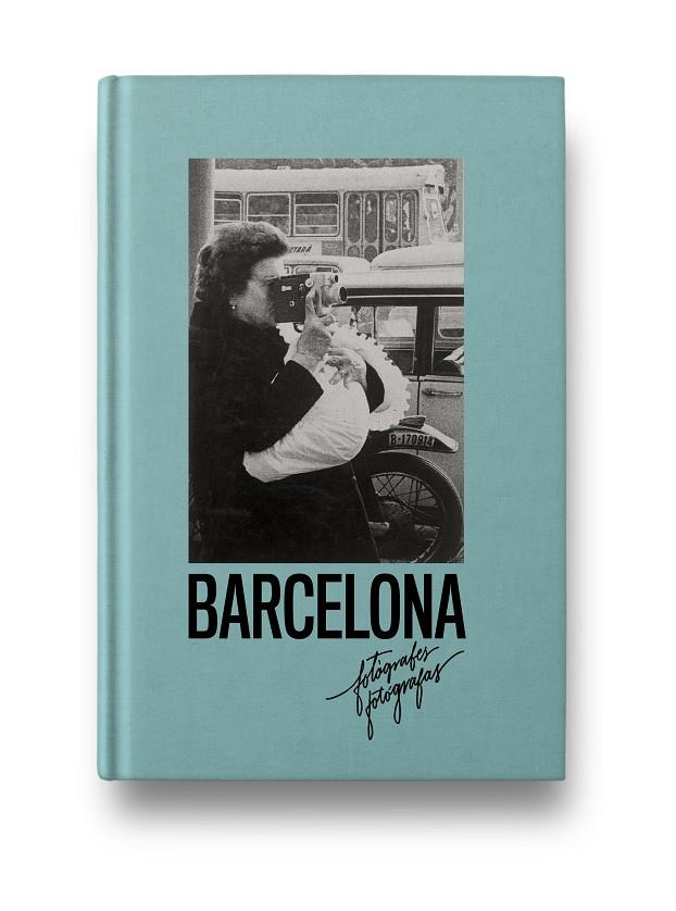 FOTÓGRAFAS DE BARCELONA | 9788417769437 | Galatea Llibres | Librería online de Reus, Tarragona | Comprar libros en catalán y castellano online