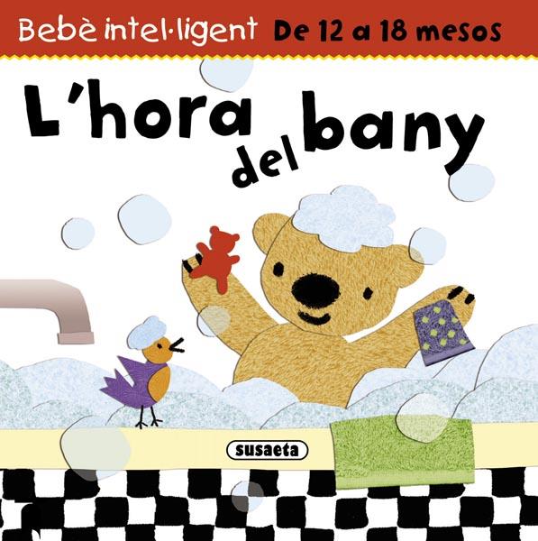 L'HORA DEL BANY | 9788467716672 | SUSAETA, EQUIPO | Galatea Llibres | Librería online de Reus, Tarragona | Comprar libros en catalán y castellano online