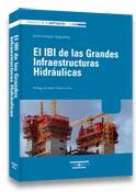 IBI DE LAS GRANDES INFRAESTRUCTURAS HIDRULICAS, EL | 9788483552889 | GONZALO MIGUELáñEZ, JAVIER | Galatea Llibres | Librería online de Reus, Tarragona | Comprar libros en catalán y castellano online