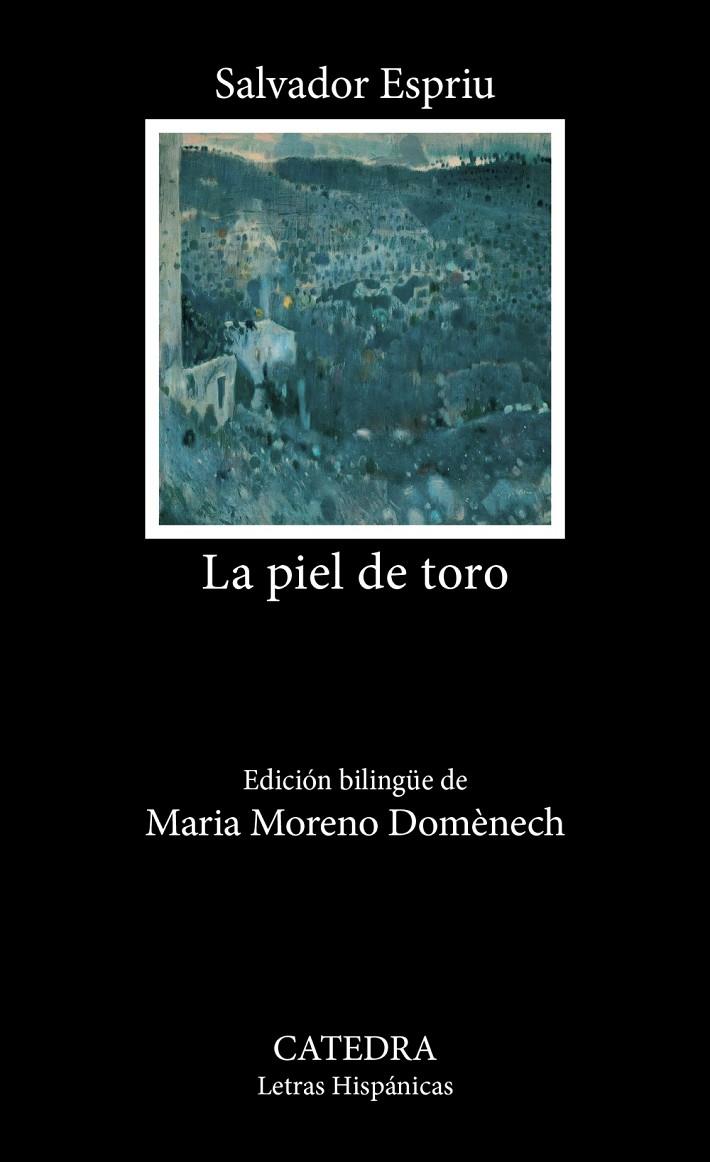LA PIEL DE TORO (BILINGÜE) | 9788437649405 | ESPRIU, SALVADOR | Galatea Llibres | Librería online de Reus, Tarragona | Comprar libros en catalán y castellano online