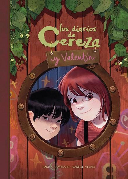LOS DIARIOS DE CEREZA Y VALENTÍN (CEREZA Y VALENTÍN 1) | 9788420452265 | CHAMBLAIN, JORIS/NEYRET, AURÉLIE | Galatea Llibres | Llibreria online de Reus, Tarragona | Comprar llibres en català i castellà online