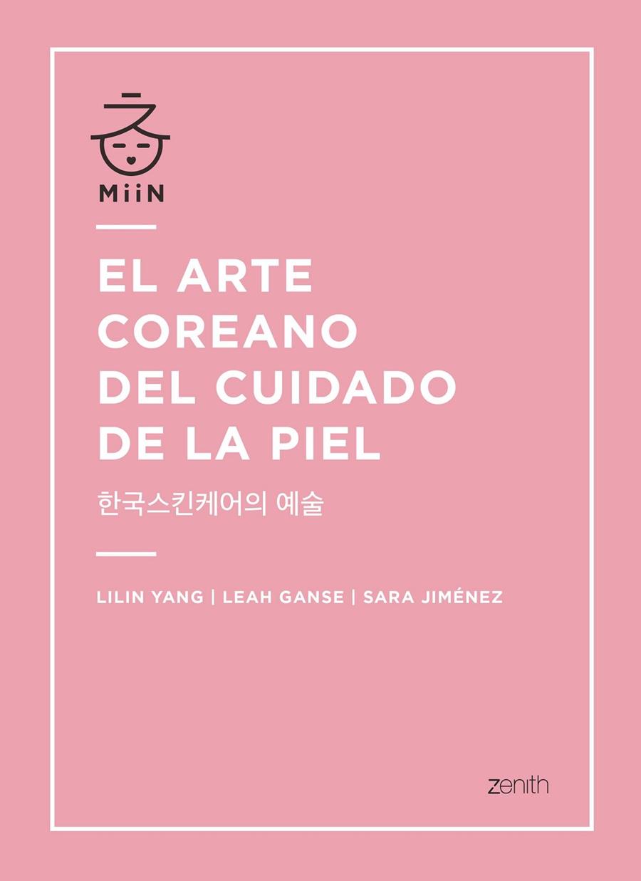 EL ARTE COREANO DEL CUIDADO DE LA PIEL | 9788408196365 | YANG, LILIN/GANSE, LEAH/JIMÉNEZ, SARA | Galatea Llibres | Llibreria online de Reus, Tarragona | Comprar llibres en català i castellà online