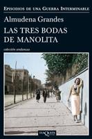 LAS TRES BODAS DE MANOLITA (EPISODIOS DE UNA GUERRA INTERMINABLE, 3) | 9788483838457 | GRANDES, ALMUDENA | Galatea Llibres | Librería online de Reus, Tarragona | Comprar libros en catalán y castellano online
