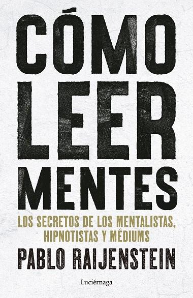CÓMO LEER MENTES | 9791387667719 | RAIJENSTEIN, PABLO | Galatea Llibres | Librería online de Reus, Tarragona | Comprar libros en catalán y castellano online