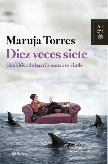 DIEZ VECES SIETE | 9788408126324 | TORRES, MARUJA | Galatea Llibres | Librería online de Reus, Tarragona | Comprar libros en catalán y castellano online