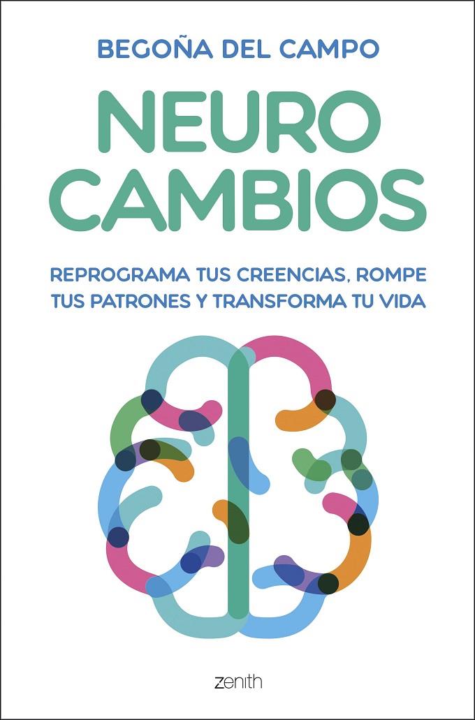 NEUROCAMBIOS | 9788408325291 | DEL CAMPO, BEGOÑA | Galatea Llibres | Llibreria online de Reus, Tarragona | Comprar llibres en català i castellà online