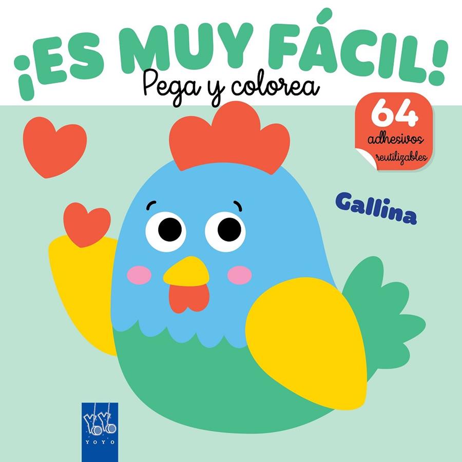 ¡ES MUY FÁCIL! PEGA Y COLOREA. GALLINA | 9788408295662 | YOYO | Galatea Llibres | Llibreria online de Reus, Tarragona | Comprar llibres en català i castellà online