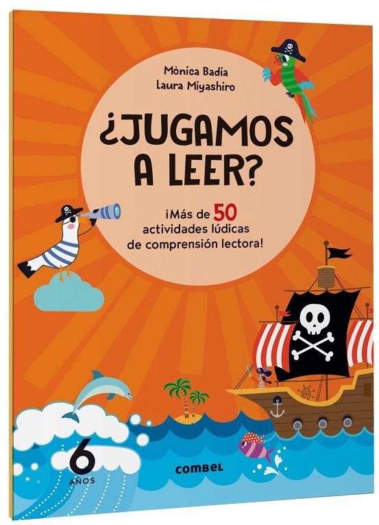 JUGAMOS A LEER? MAS DE 50 ACTIVIDADES LUDICAS DE COMPRENSION LECTORA! 6 AÑOS | 9788411582162 | BADIA CANTARERO, MÒNICA | Galatea Llibres | Librería online de Reus, Tarragona | Comprar libros en catalán y castellano online