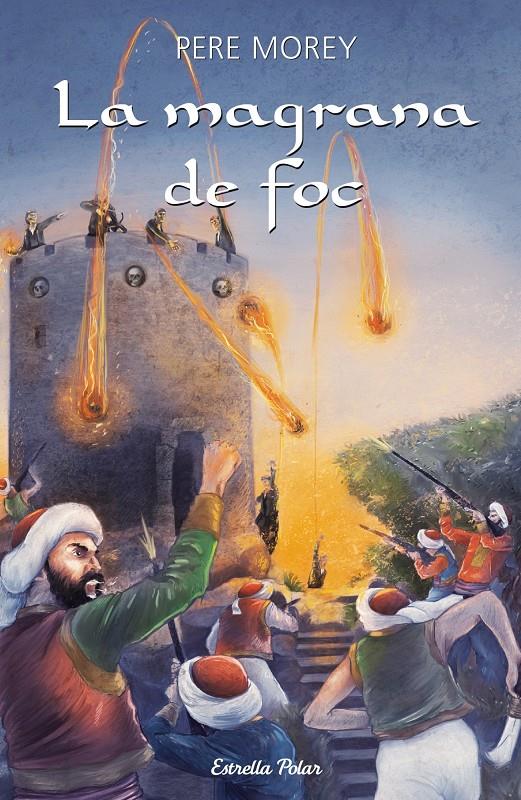 LA MAGRANA DE FOC | 9788499327631 | MOREY, PERE | Galatea Llibres | Llibreria online de Reus, Tarragona | Comprar llibres en català i castellà online