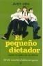 PEQUEÑO DICTADOR, EL | 9788497344449 | URRA, JAVIER | Galatea Llibres | Llibreria online de Reus, Tarragona | Comprar llibres en català i castellà online