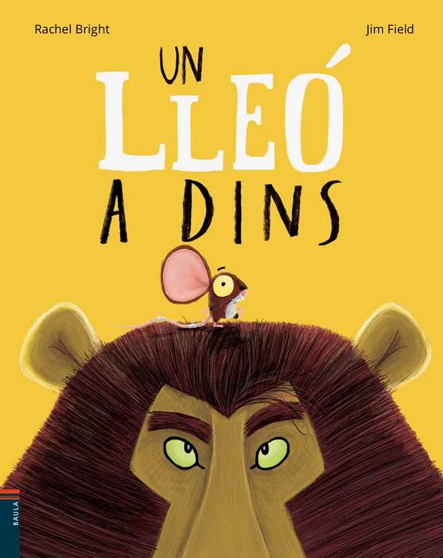 UN LLEó A DINS | 9788447935482 | BRIGHT, RACHEL | Galatea Llibres | Librería online de Reus, Tarragona | Comprar libros en catalán y castellano online