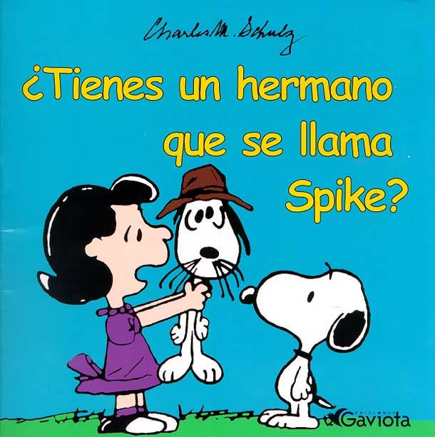 TIENES UN HERMANO QUE SE LLAMA SPIKE? | 9788439213031 | AAVV | Galatea Llibres | Librería online de Reus, Tarragona | Comprar libros en catalán y castellano online