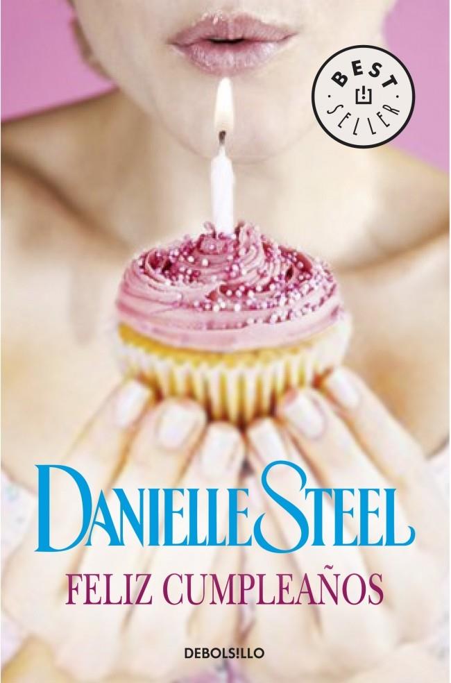 FELIZ CUMPLEAÑOS | 9788490624395 | STEEL, DANIELLE | Galatea Llibres | Librería online de Reus, Tarragona | Comprar libros en catalán y castellano online