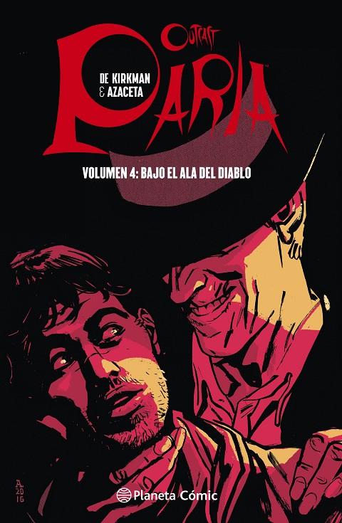 PARIA VOL.4 BAJO EL ALA DEL DIABLO | 9788491467427 | KIRKMAN, ROBERT/AZACETA, PAUL | Galatea Llibres | Librería online de Reus, Tarragona | Comprar libros en catalán y castellano online