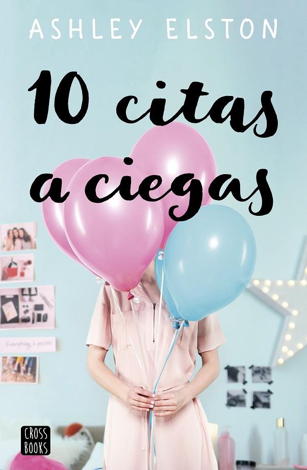 10 CITAS A CIEGAS | 9788408234401 | ELSTON, ASHLEY | Galatea Llibres | Librería online de Reus, Tarragona | Comprar libros en catalán y castellano online