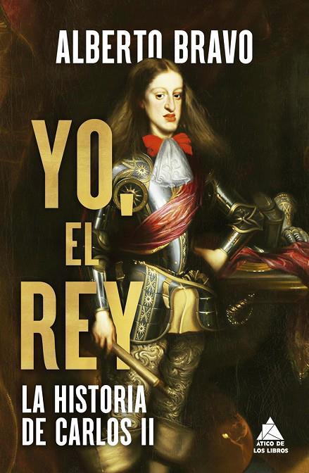 YO, EL REY LA HISTORIA DE CARLOS II | 9791387592578 | BRAVO, ALBERTO | Galatea Llibres | Librería online de Reus, Tarragona | Comprar libros en catalán y castellano online