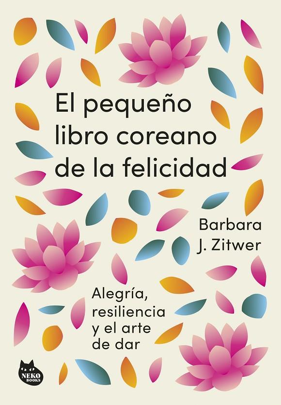 EL PEQUEÑO LIBRO COREANO DE LA FELICIDAD | 9788410427099 | ZITWER, BARBARA J. | Galatea Llibres | Librería online de Reus, Tarragona | Comprar libros en catalán y castellano online