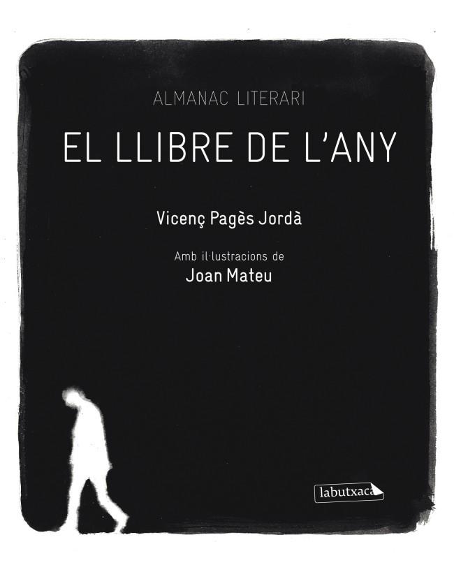 LLIBRE DE L'ANY, EL. ALMANAC LITERARI | 9788499303918 | PAGÈS, VICENÇ | Galatea Llibres | Librería online de Reus, Tarragona | Comprar libros en catalán y castellano online