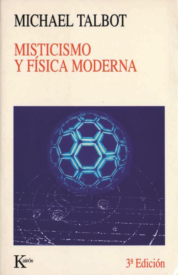 MISTICISMO Y FISICA MODERNA | 9788472453593 | TALBOT, MICHAEL | Galatea Llibres | Llibreria online de Reus, Tarragona | Comprar llibres en català i castellà online
