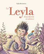 LA LEYLA DESCOBREIX EL SILENCI | 9788467935035 | BERNSTEIN, GALIA | Galatea Llibres | Librería online de Reus, Tarragona | Comprar libros en catalán y castellano online