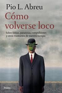 COMO VOLVERSE LOCO | 9788449321054 | PIO ABREU, J.L. | Galatea Llibres | Librería online de Reus, Tarragona | Comprar libros en catalán y castellano online