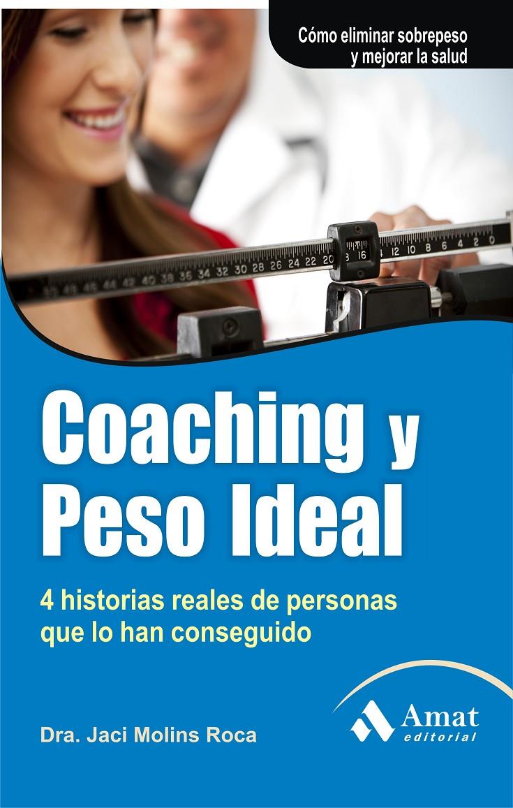 COACHING Y PESO IDEAL | 9788497355681 | MOLINS ROCA, J. | Galatea Llibres | Librería online de Reus, Tarragona | Comprar libros en catalán y castellano online