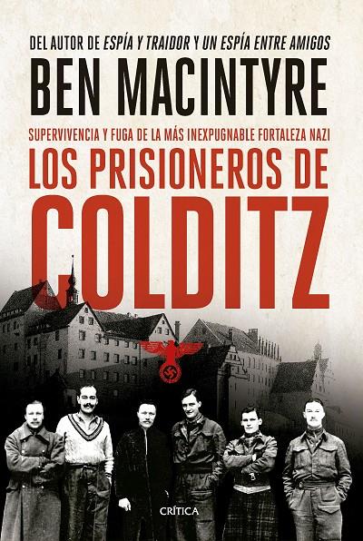 LOS PRISIONEROS DE COLDITZ | 9788491998136 | MACINTYRE, BEN | Galatea Llibres | Librería online de Reus, Tarragona | Comprar libros en catalán y castellano online