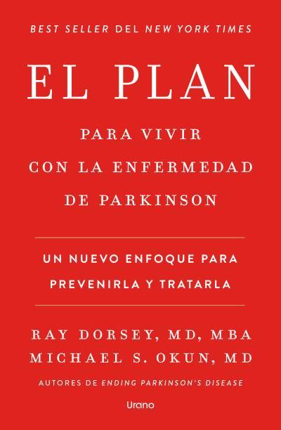 EL PLAN PARA VIVIR CON LA ENFERMEDAD DE PARKINSON | 9791387662325 | DORSEY, RAY/OKUN, MICHAEL S. | Galatea Llibres | Llibreria online de Reus, Tarragona | Comprar llibres en català i castellà online