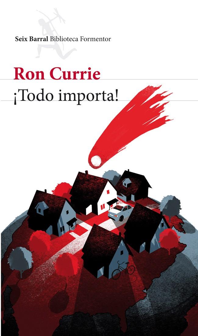 TODO IMPORTA! | 9788432209314 | CURRIE, RON | Galatea Llibres | Llibreria online de Reus, Tarragona | Comprar llibres en català i castellà online