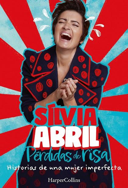 PÉRDIDAS DE RISA | 9788491398837 | ABRIL, SÍLVIA | Galatea Llibres | Llibreria online de Reus, Tarragona | Comprar llibres en català i castellà online