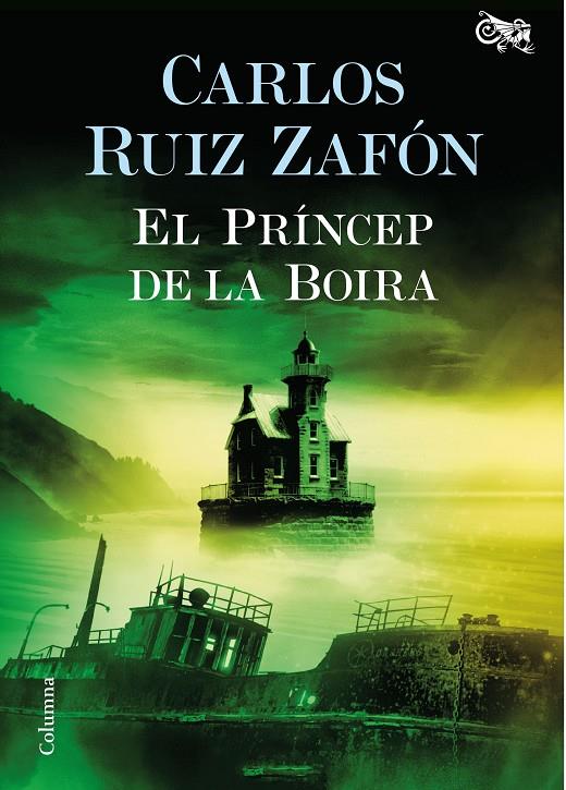 EL PRÍNCEP DE LA BOIRA | 9788466421720 | RUIZ ZAFON, CARLOS | Galatea Llibres | Librería online de Reus, Tarragona | Comprar libros en catalán y castellano online