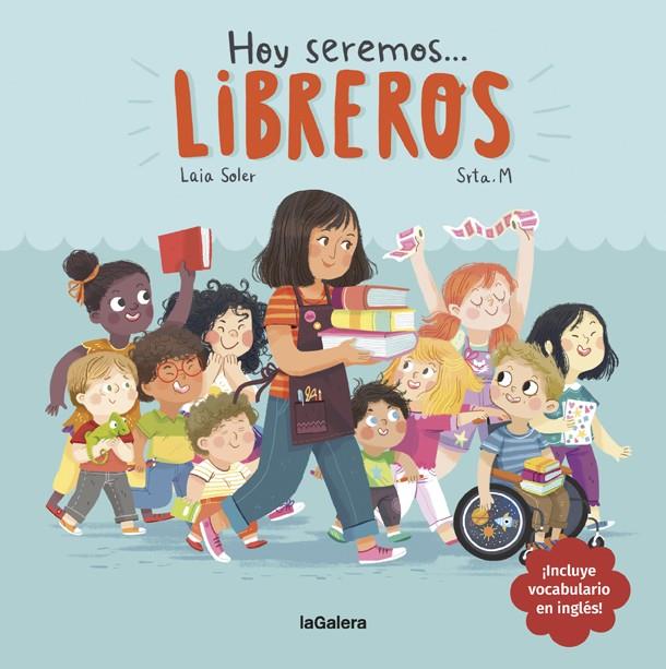 HOY SEREMOS LIBREROS | 9788424663834 | SOLER, LAIA | Galatea Llibres | Librería online de Reus, Tarragona | Comprar libros en catalán y castellano online